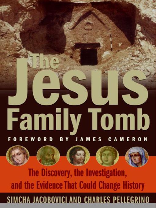 Title details for The Jesus Family Tomb by Simcha Jacobovici - Available